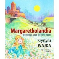 Margaretkolandia - Krystyna Wajda - książka