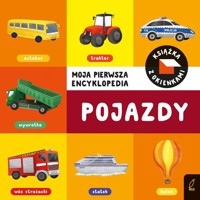 Moja pierwsza encyklopedia Książka z okienkami Pojazdy -  - książka