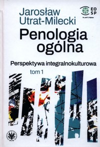Penologia ogólna Perspektywa integralnokulturowa Tom 1 - Utrat-Milecki Jarosław - książka