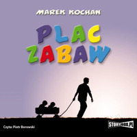 Plac zabaw - Marek Kochan - audiobook