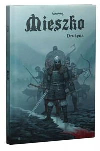 Mieszko 3 Drużyna - Świszcz Przemysław - książka