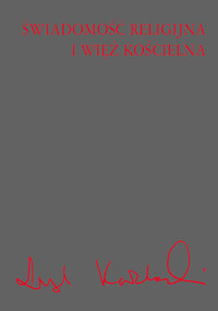Świadomość religijna i więź kościelna - Leszek Kołakowski - książka