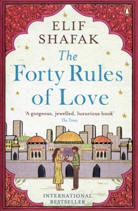 The Forty Rules of Love - Elif Shafak - książka
