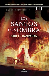 Los santos de sombra - Gareth Hanrahan - ebook