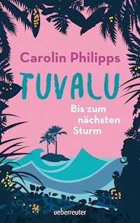 Tuvalu - Carolin Philipps - ebook