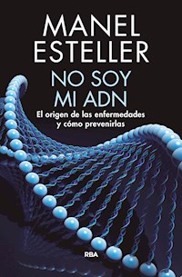 No soy mi ADN - Manel Esteller - ebook