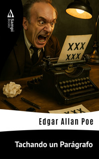 Tachando un Parágrafo - Edgar Allan Poe - ebook
