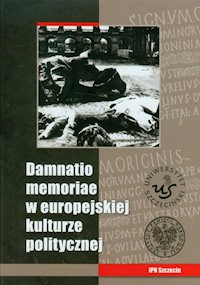 Damnatio memoriae w europejskiej kulturze politycznej -  - książka