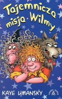 Tajemnicza misja Wilmy - Kaye Umansky - ebook