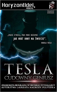Tesla. Cudowny geniusz [PRODIGAL GENIUS. THE LIFE OF NIKOLA TESLA] - John J. O'Neill - ebook