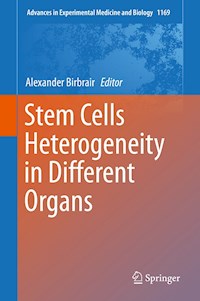 Stem Cells Heterogeneity in Different Organs -  - ebook
