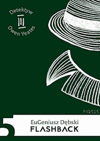 Flashback - Eugeniusz Dębski - ebook
