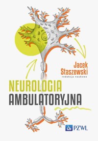 Neurologia ambulatoryjna - Jacek Staszewski - książka
