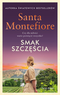 Smak szczęścia - Santa Montefiore - ebook + audiobook + książka