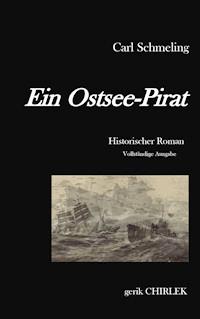 Ein Ostsee-Pirat - Carl Schmeling - ebook