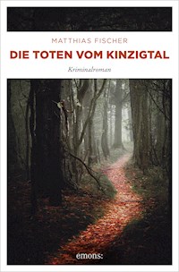 Die Toten vom Kinzigtal - Matthias Fischer - ebook