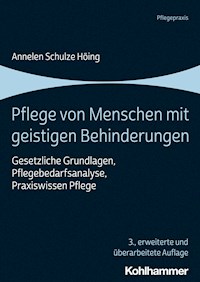 Pflege von Menschen mit geistigen Behinderungen - Annelen Schulze Höing - ebook