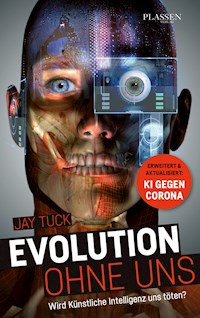 Evolution ohne uns - Jay Tuck - ebook