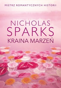 Kraina marzeń - Nicholas Sparks - ebook + audiobook + książka