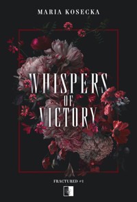 Whispers of Victory. Seria Fractured. Tom 1 - Maria Kosecka - książka