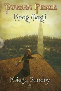 Krąg Magii 1 Księga Sandry - Tamora Pierce - książka