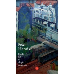 Krótki list na długie pożegnanie - Peter Handke - ebook + książka
