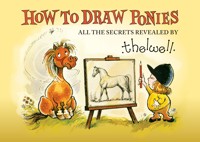How to Draw Ponies - Norman Thelwell - ebook