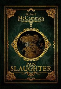 Pan Slaughter. Cykl Przygody Matthew Corbett`a. Tom 3 - Robert McCammon - książka