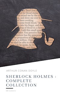 Sherlock Holmes : Complete Collection - Arthur Conan Doyle - ebook
