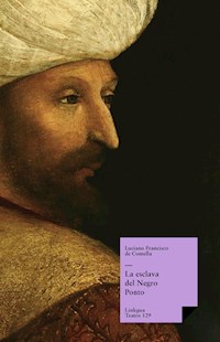 La esclava del Negro Ponto - Luciano Francisco de Comella - ebook