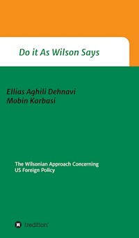 Do It As Wilson Says - Ellias Aghili Dehnavi - ebook