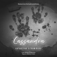 Cassandra - Katarzyna Strawińska - ebook + audiobook + książka