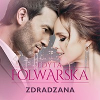 Zdradzana - Edyta Folwarska - ebook + audiobook + książka