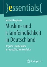 Muslim- und Islamfeindlichkeit in Deutschland - Michail Logvinov - ebook