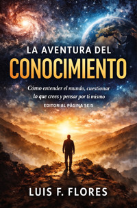 La aventura del conocimiento - Luis F. Flores - ebook