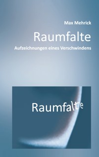 Raumfalte - Max Mehrick - ebook