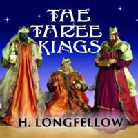 The Three Kings - Henry Wadsworth Longfellow - audiobook