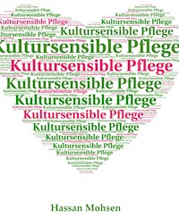 Kultursensible Pflege - Hassan Mohsen - ebook