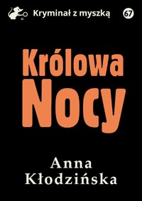Królowa Nocy - Anna Kłodzińska - ebook + audiobook + książka