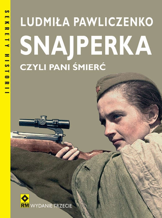Snajperka, czyli Pani Śmierć - Ludmiła Pawliczenko - książka