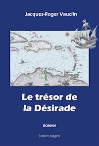 Le trésor de la Désirade - Jacques-Roger Vauclin - ebook