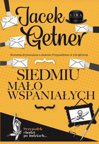 Siedmiu mało wspaniałych - Jacek Getner - ebook + audiobook + książka