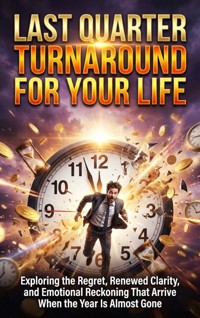 Last Quarter Turnaround for Your Life - Celeste Rowan - ebook
