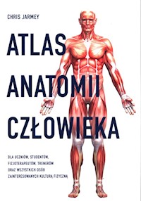 Atlas anatomii człowieka - Jarmey Chris - książka