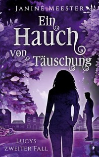 Ein Hauch von Täuschung - Janine Meester - ebook