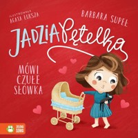 Jadzia Pętelka mówi czułe słówka - Supeł Barbara - audiobook + książka