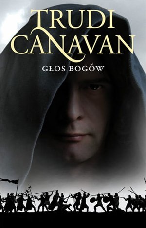 Głos bogów. Trylogia Era Pięciorga. Księga 3 - Trudi Canavan - książka