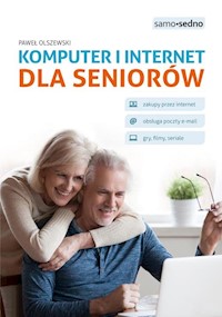 Komputer i internet dla seniorów - Olszewski Paweł - książka