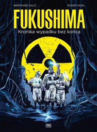 Fukushima - Vidal Roger, Galic Bertrand - książka