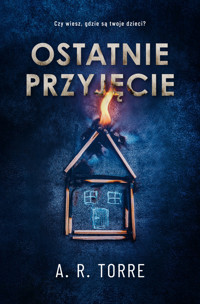 Ostatnie przyjęcie - A. R. Torre - ebook + audiobook + książka